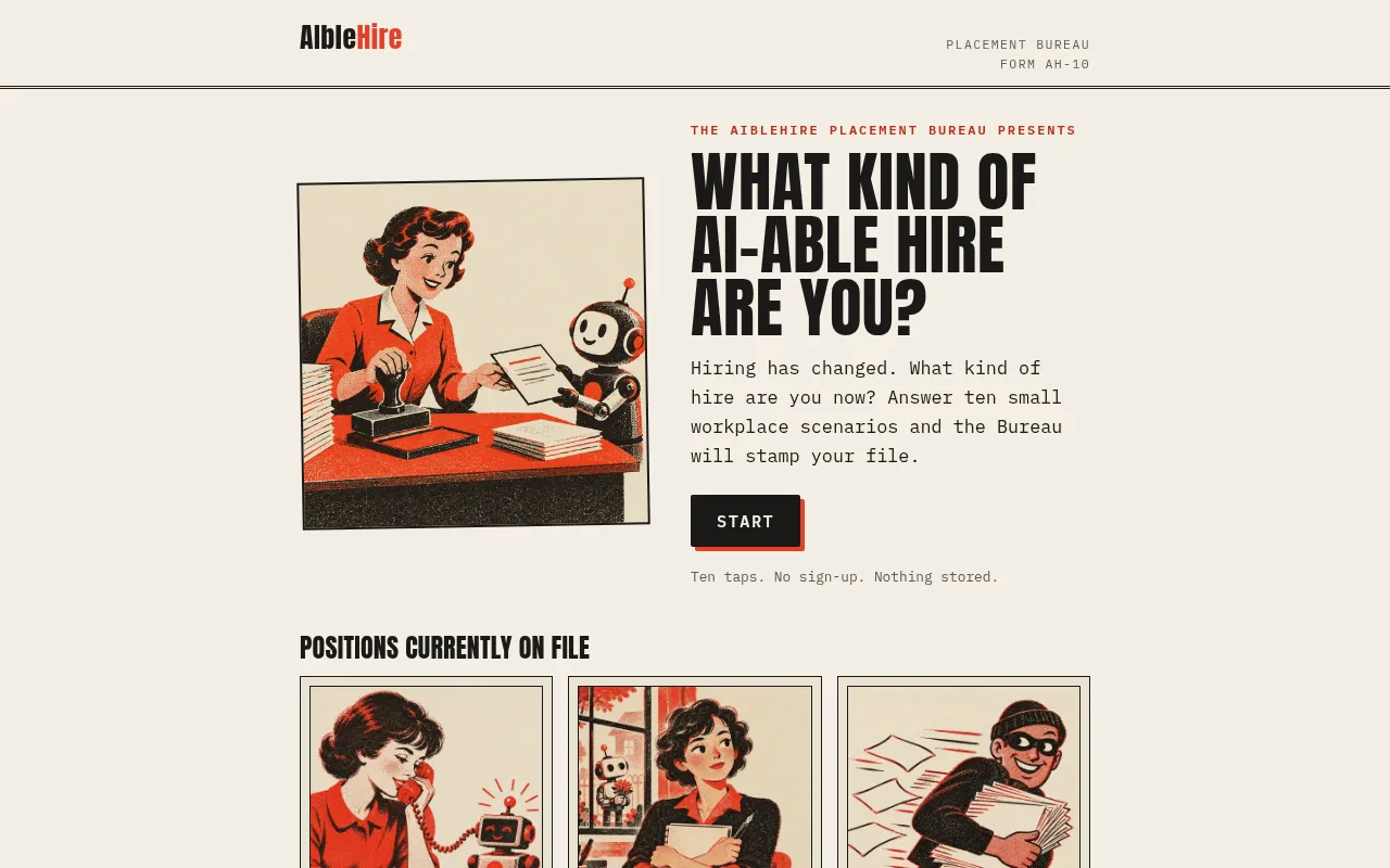 aiblehire.com ana sayfası: elinde büyük bir lastik mühür olan memur illüstrasyonu, 'What kind of AI-able hire are you?' başlığı ve slogan, Start düğmesi, altta sonuç tiplerinin kartları.